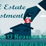 Why everyone must have an investment in Real Estate?